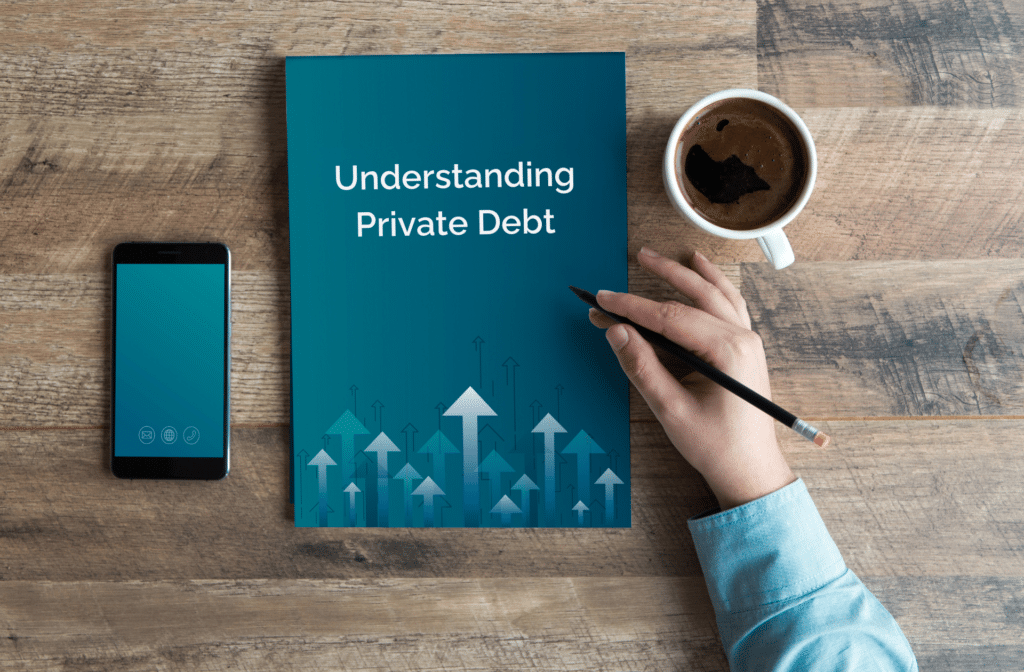 Understanding Private Debt